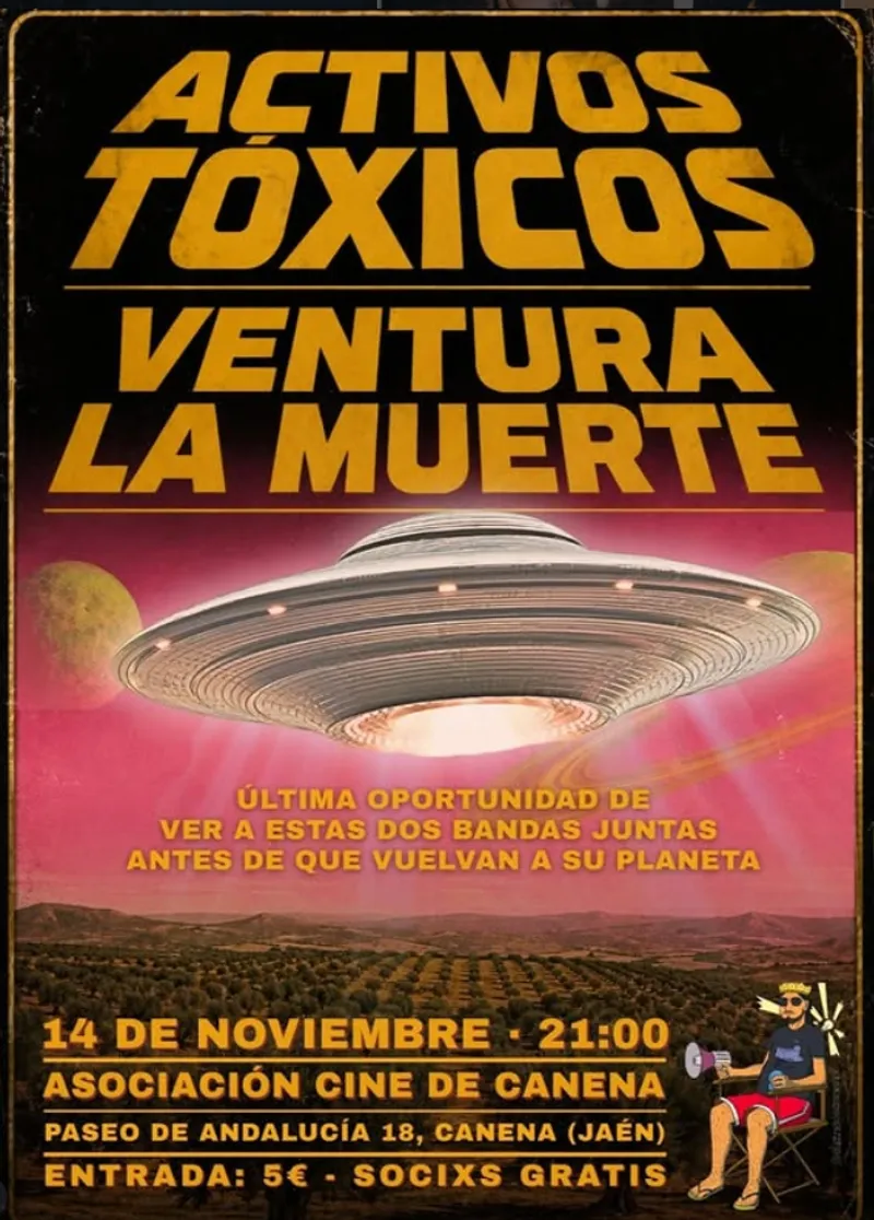Activos Tóxicos + Ventura La Muerte