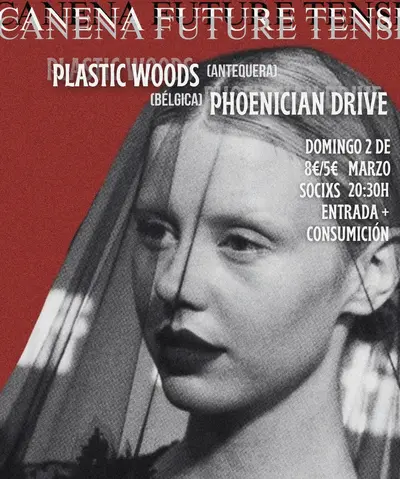 Plastic Woods + Phoenician Drive - Canena Future Tense